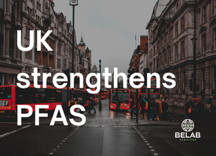 United Kingdom, PFAS Regulation: New Approach Based on Persistence and Mobility