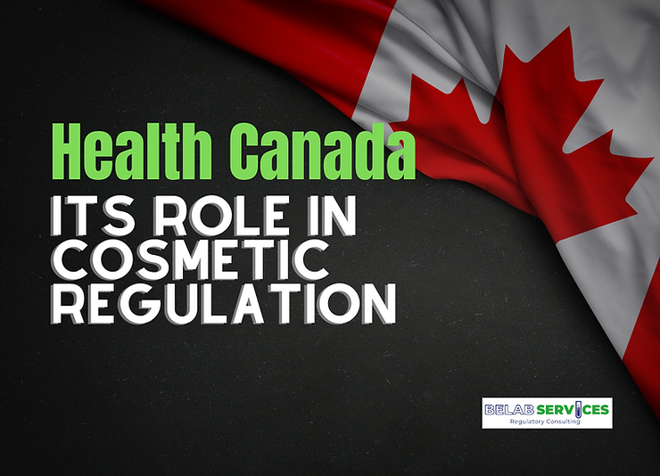 Health Canada's Role in Cosmetics Regulation