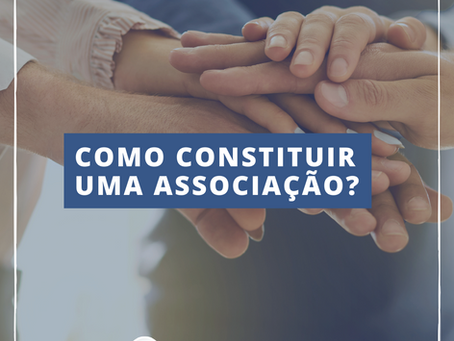 Como constituir uma associação?