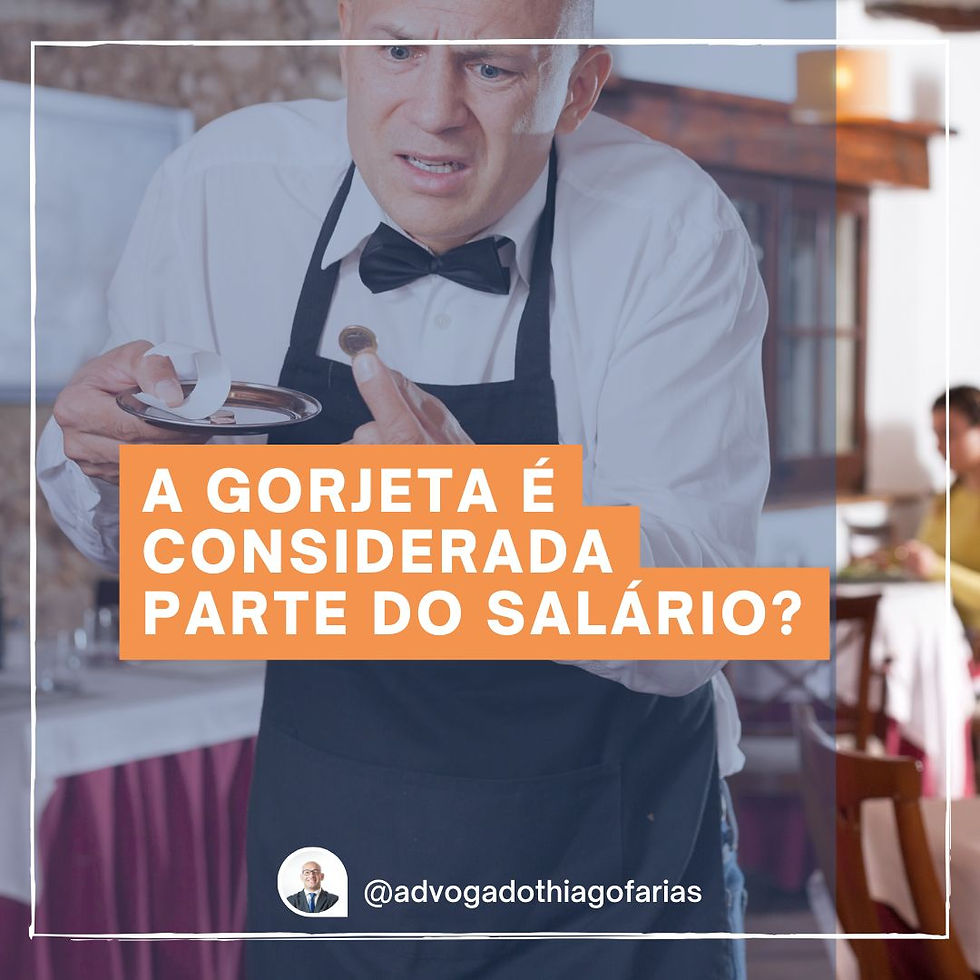 A gorjeta é considerada parte do salário?