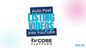 Setting up Auto Posting of Listing Videos to YouTube inside kvCORE