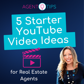 5 Starter YouTube Video Ideas for Real Estate Agents