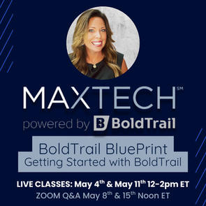 BoldTrail Blueprint Classes this May!