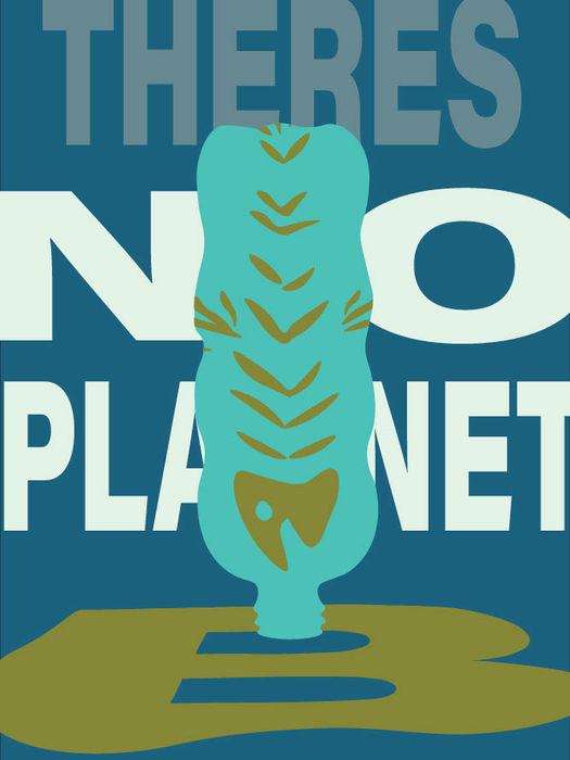 There's No Planet B
