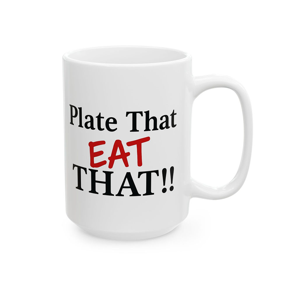 Thumbnail: Plate That Eat THat ! Mug 