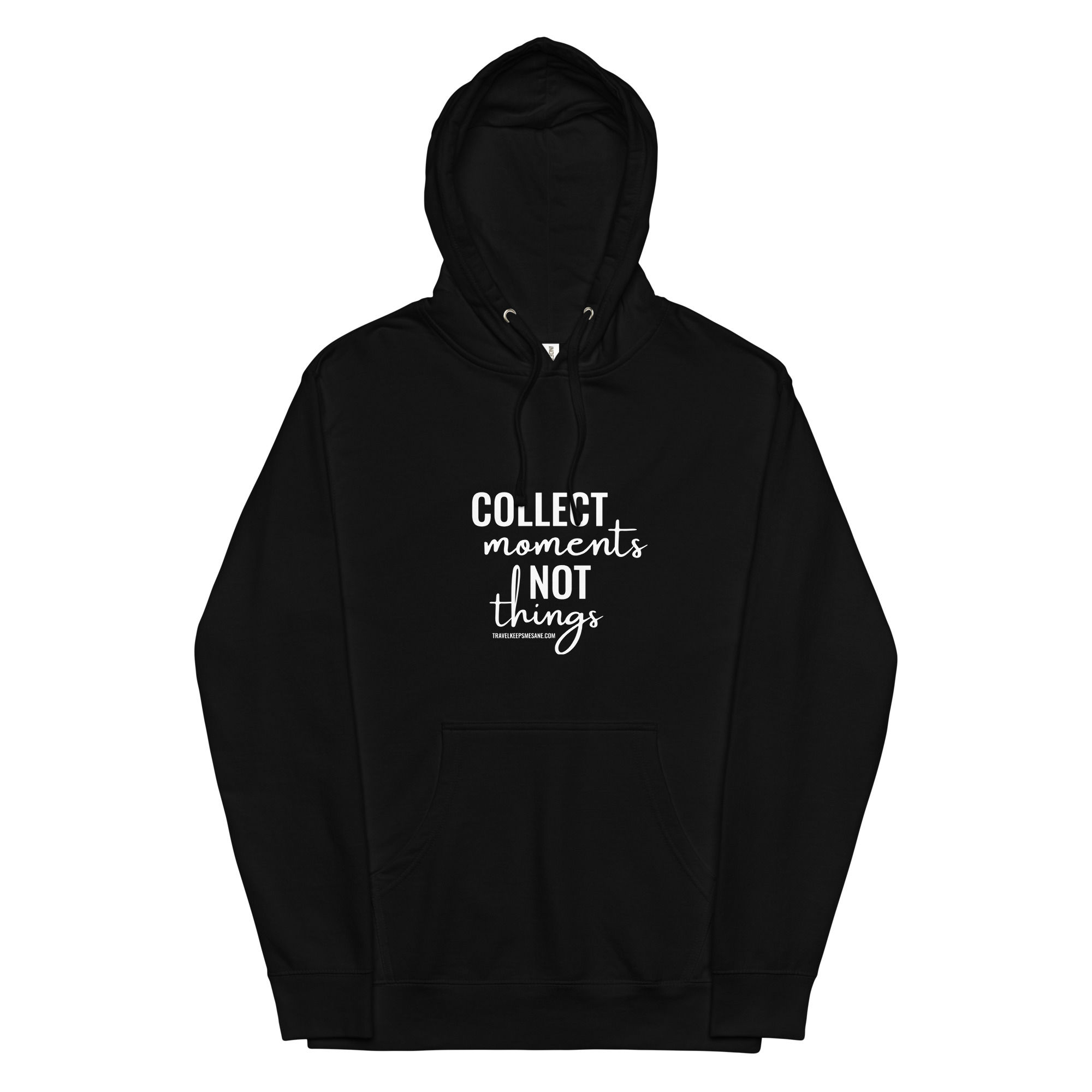 Unisex Hoodie - Collect Moments Not Things