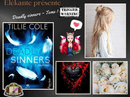 Deadly sinners ~ Tome 1 : Raphael écrit par Tillie Cole