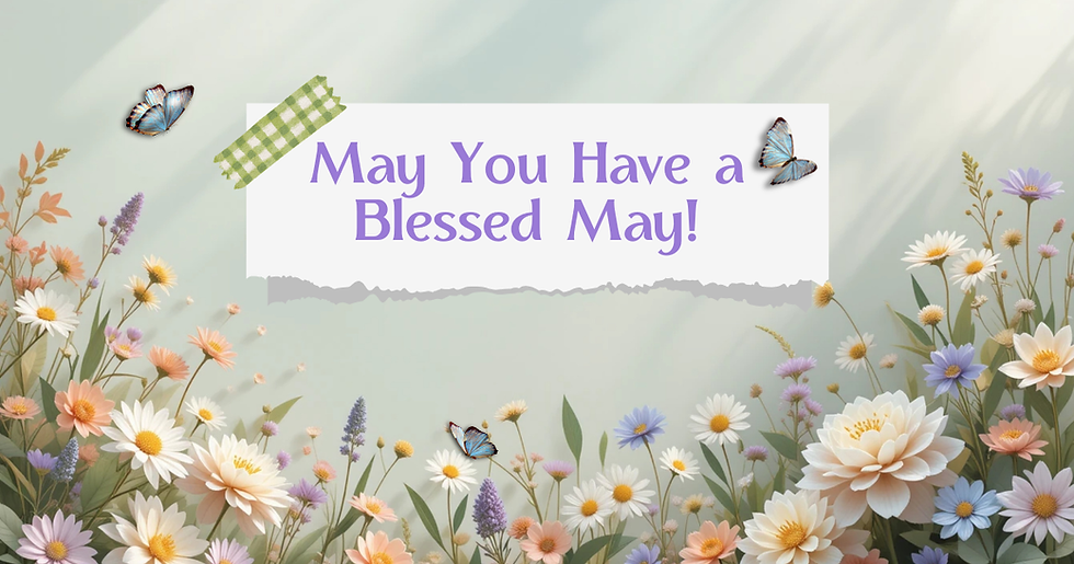 May You Have a Grand Month!