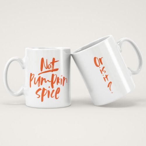 Review Not pumpkin spice funny fall mug