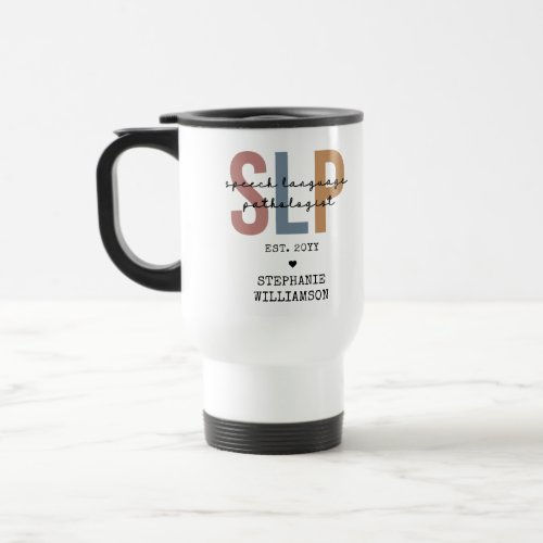 Best Deals! Custom SLP Speech Pathologist Speech Therapist Travel Mug