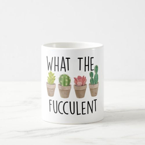 Hot Deals! What The Fucculent Cactus Succulent Plant gift Coffee Mug
