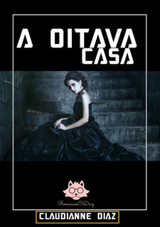 A OITAVA CASA