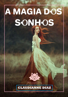 A MAGIA DOS SONHOS
