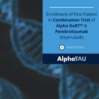 Enrollment of First Patient in Combination Trial of Alpha DaRT™ and Pembrolizumab (Keytruda®)