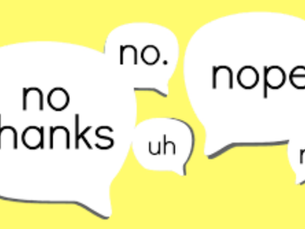 chat bubbles on a yellow background with the words no, no thanks and nope inside them