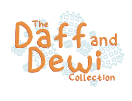 The Daff and Dewi Collection 