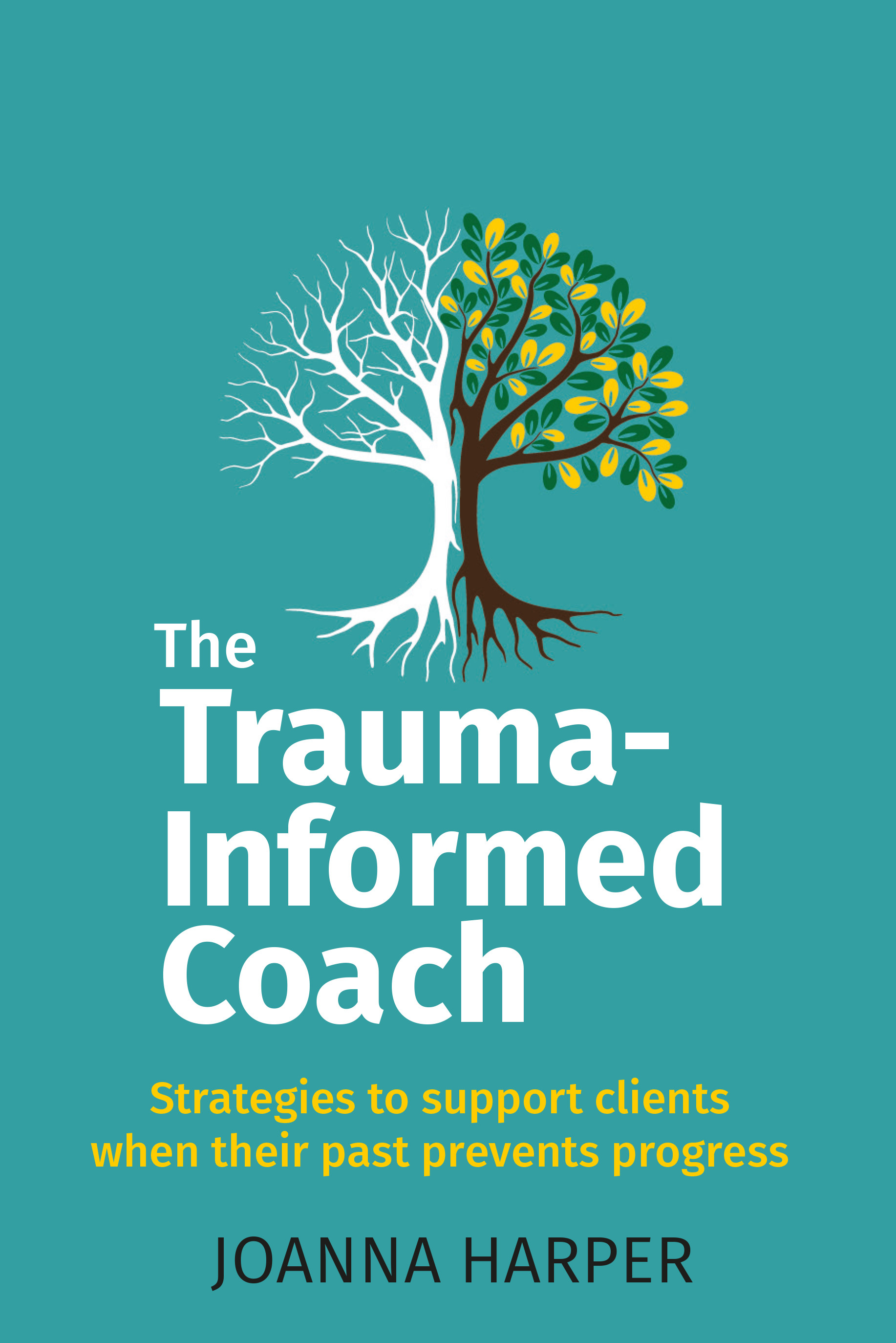 The Trauma-Informed Coach- Signed Copy