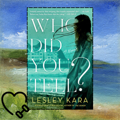 Who did you tell? Another Lesley Kara gem