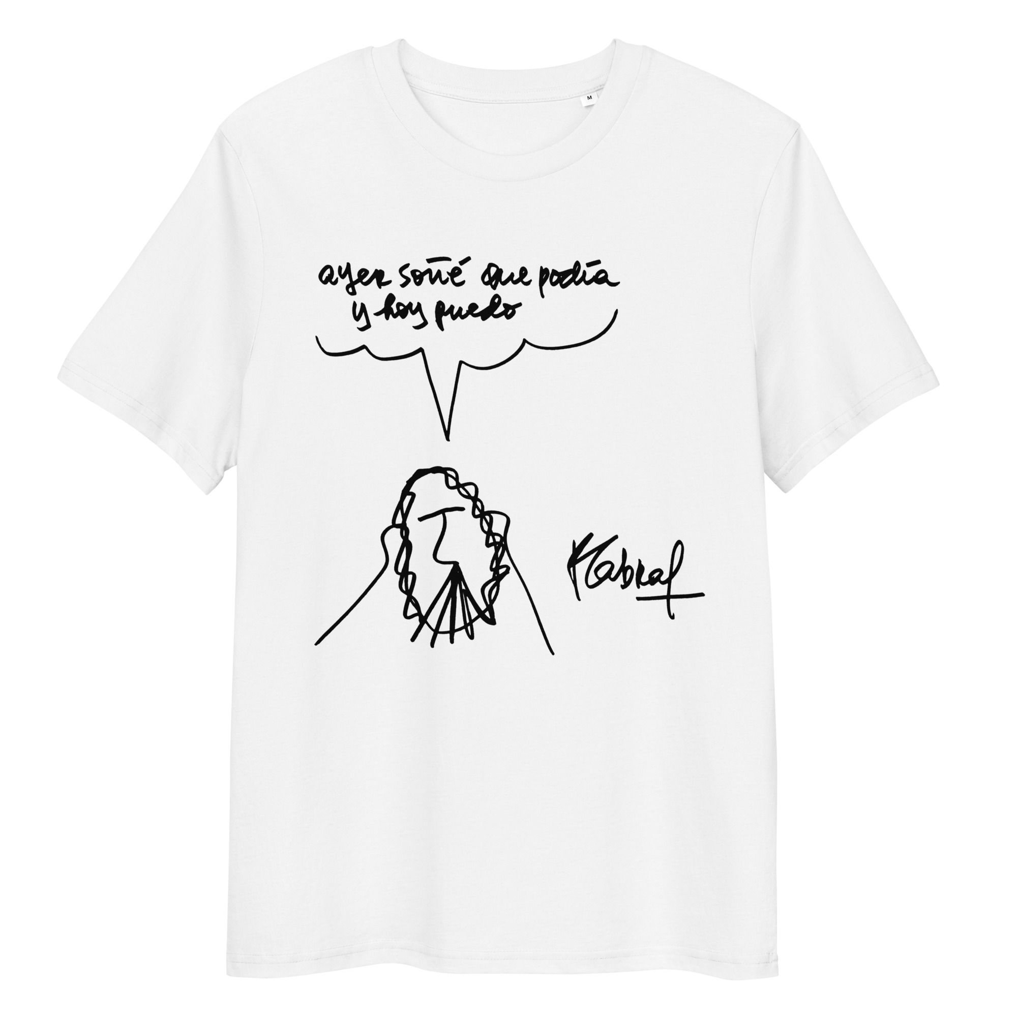 Ayer soñé que podía Tshirt