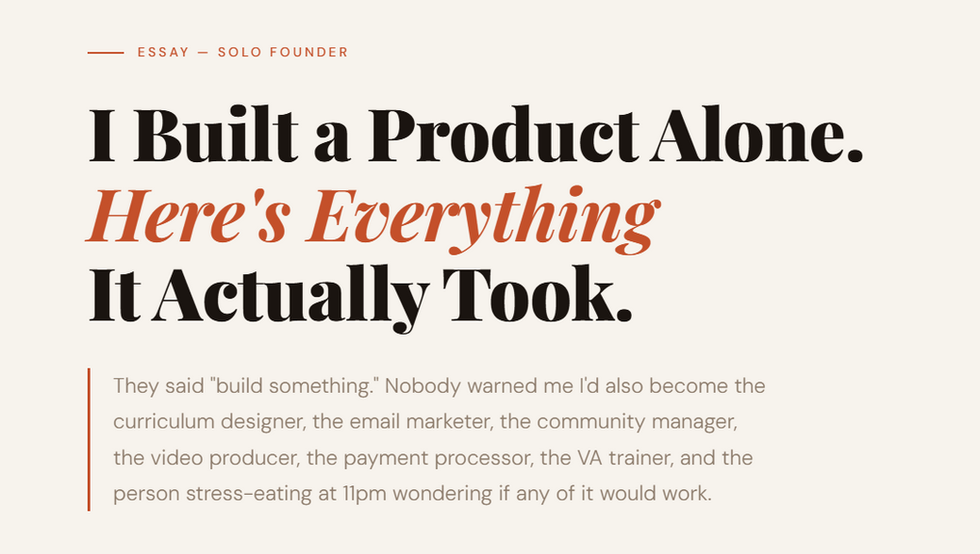 Blog article hero on cream background with headline I Built a Product Alone. Here’s Everything It Actually Took.