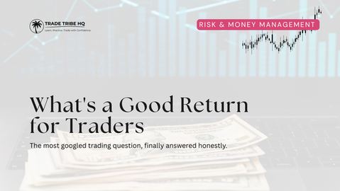 whats a good return for traders