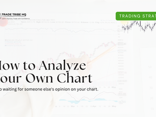 How to Analyze Your Own Chart