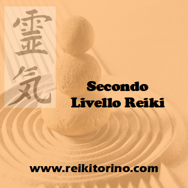 CORSO OPERATORI SECONDO LIVELLO REIKI- 中伝 