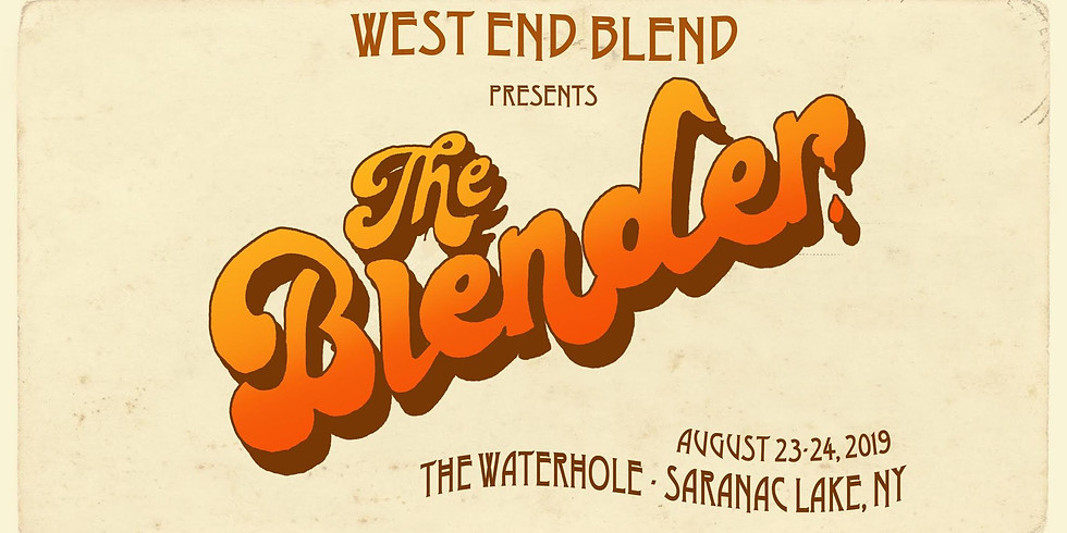 West End Blend Presents "The Blender" Night 2