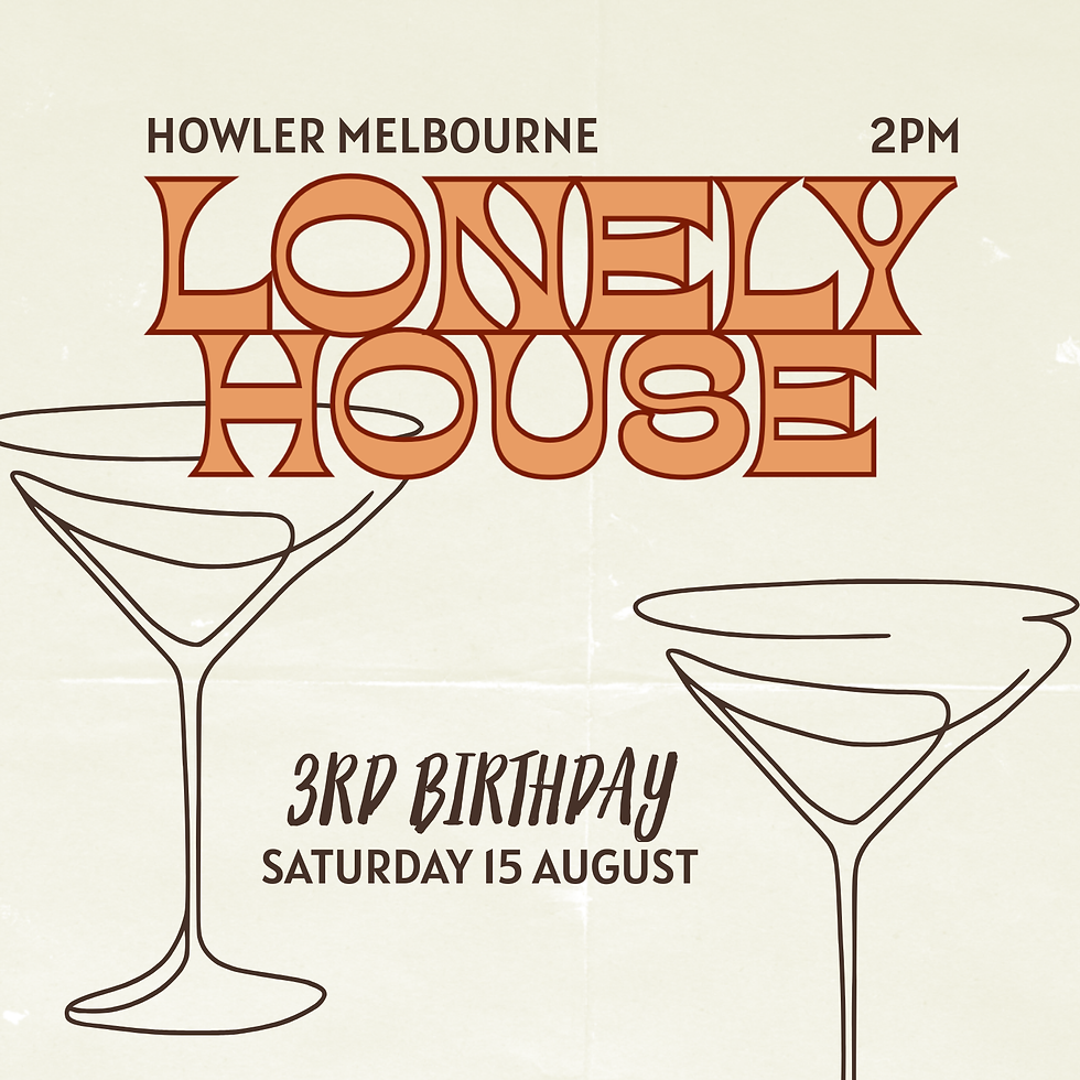 Lonely House 3rd Birthday