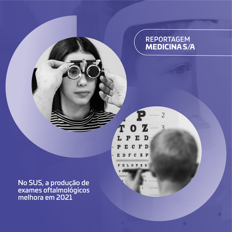Realização de exames oftalmológicos melhora em 2021 no SUS