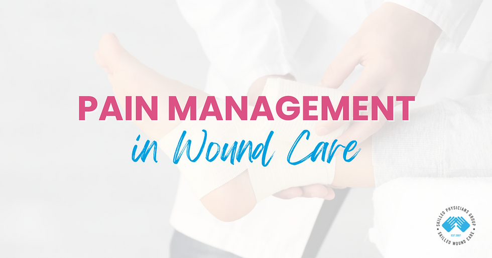 Pain Management in Wound Care