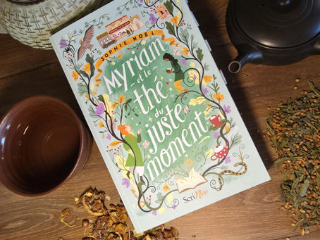Myriam et le thé du juste moment - Sophie Noël