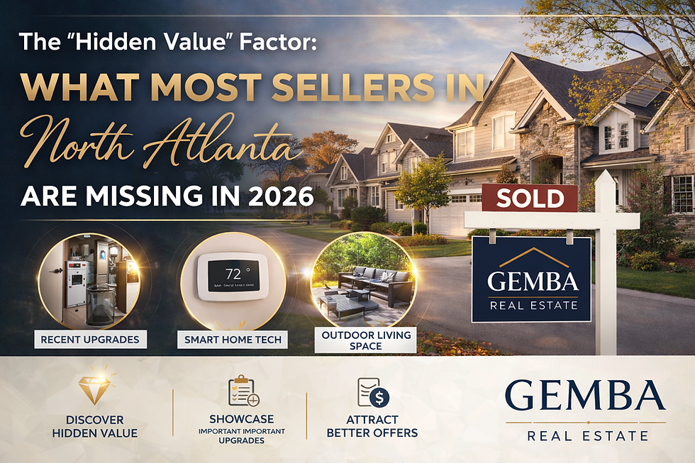 The ‘Hidden Value’ Factor: What Most Sellers in North Atlanta Are Missing in 2026