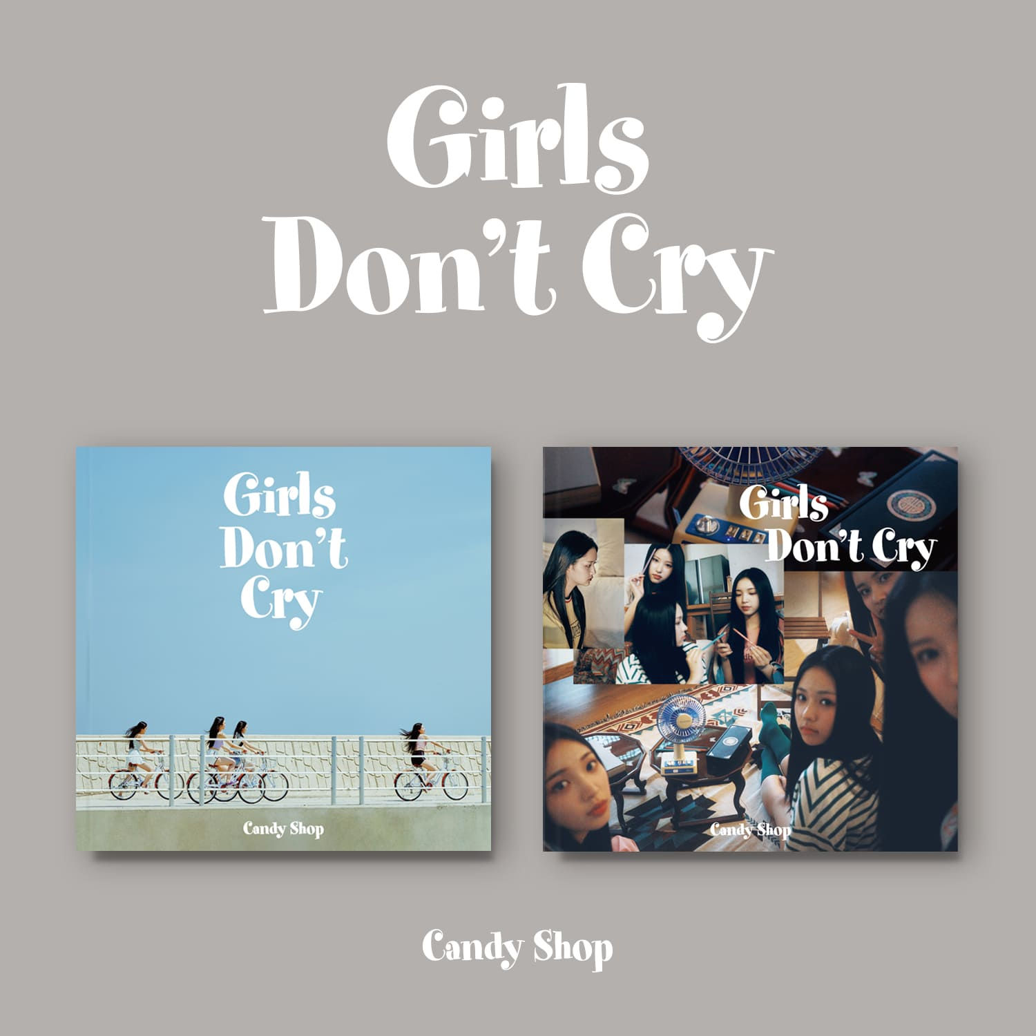 Candy Shop 2nd Mini Album [Girls Don't Cry] RANDOM