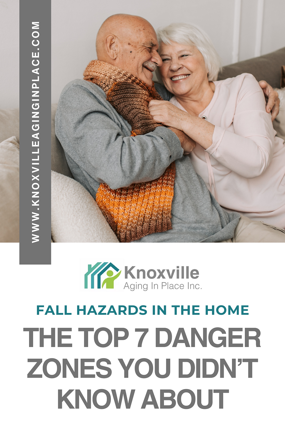 Pinterest graphic for the Knoxville Aging in Place blog post on Fall Hazards in the Home: The Top 7 Danger Zones You Didn’t Know About