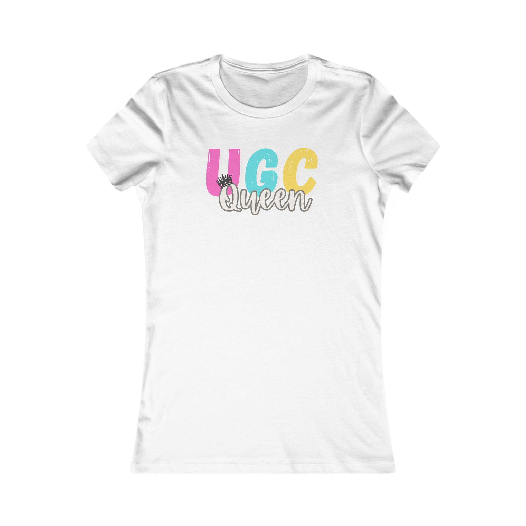 UGC Queen Women's Favorite Tee