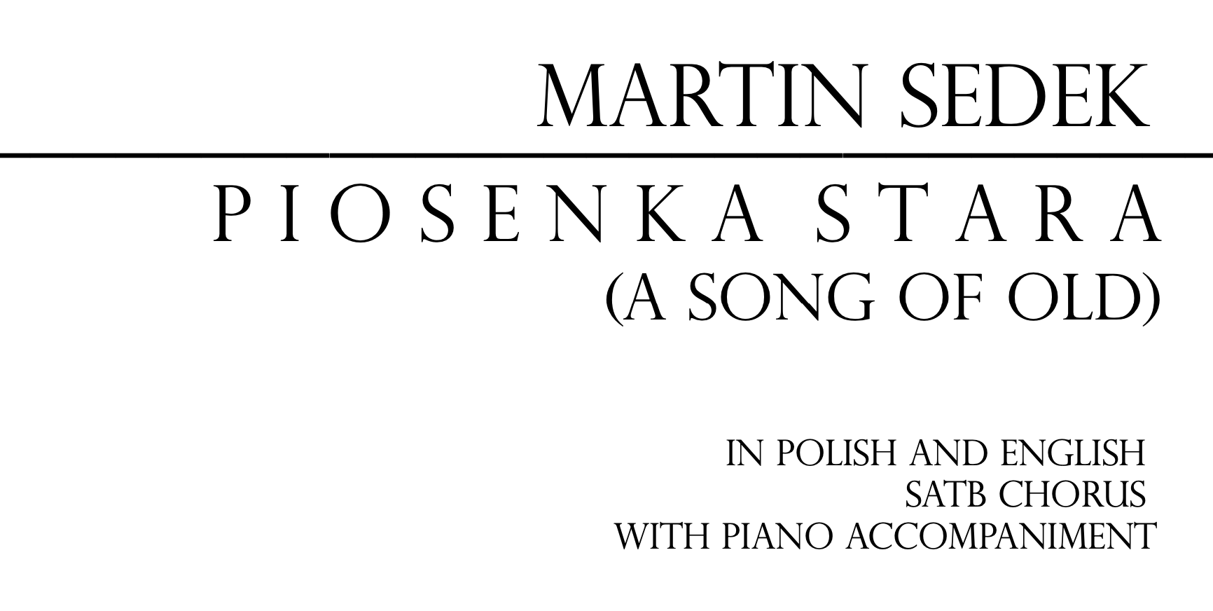 Piosenka Stara (A Song of Old)
