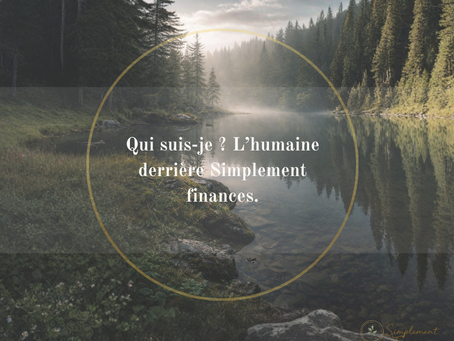 🌿Qui suis-je ? L’humaine derrière Simplement Finances | Naître à sa liberté financière.
