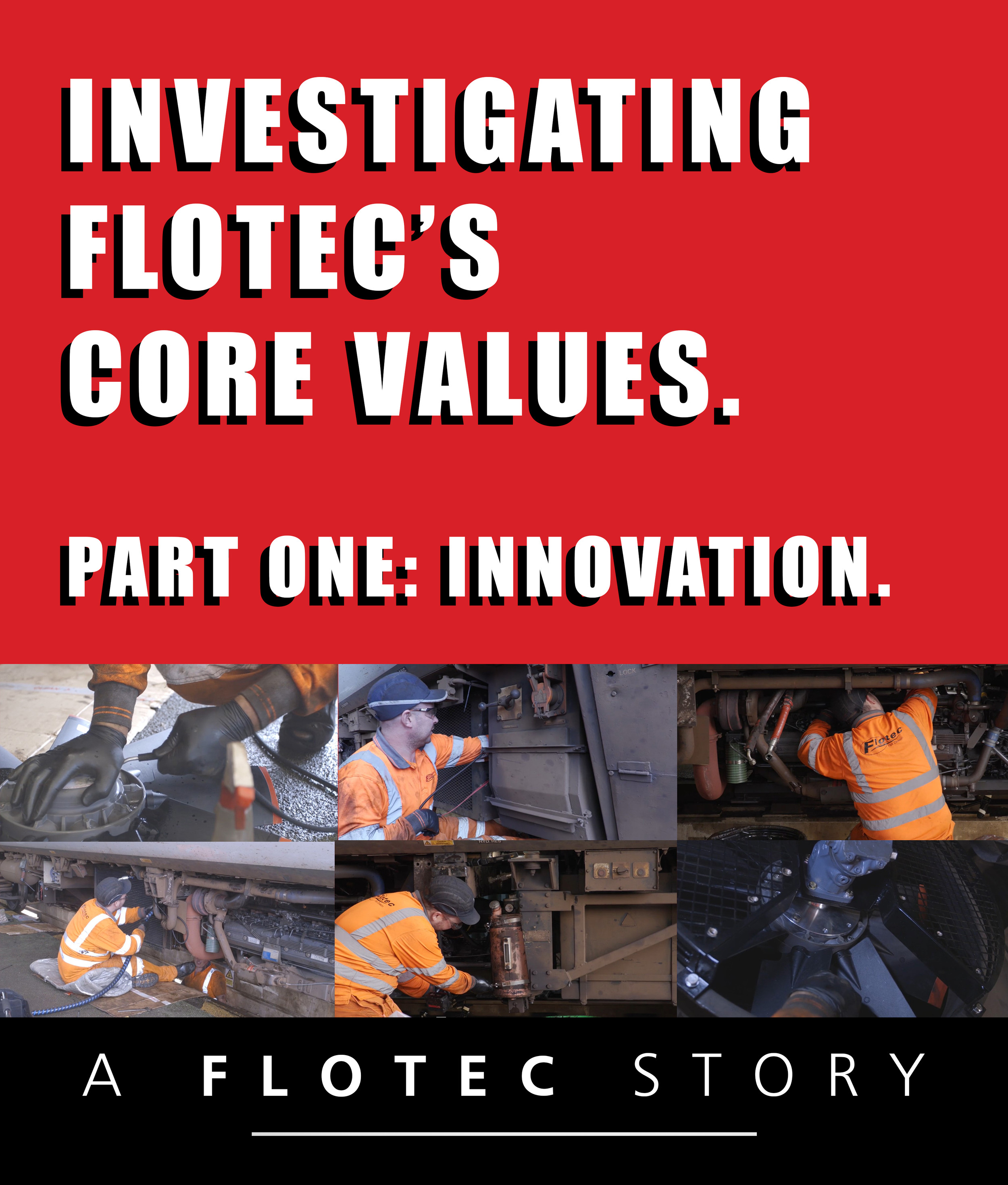 Investigating Flotec’s Core Values. Part One Innovation.