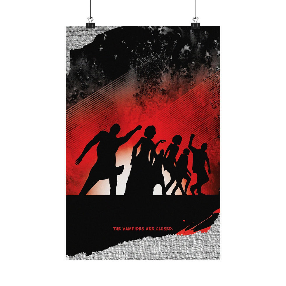 Thumbnail: Vampires Attack! Matte Vertical Posters, "No More Hiding in Shadows!"