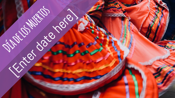 Dia de los Muertos Day of the Dead post template with colorful dancers in traditional skirts