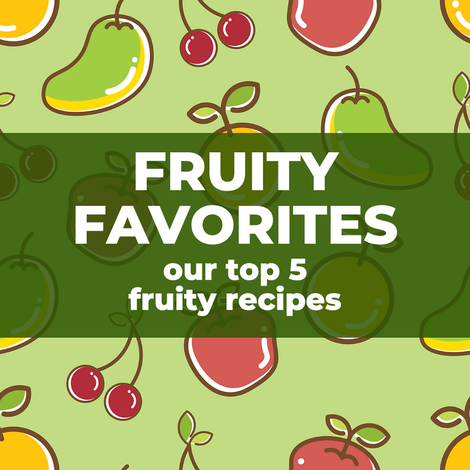 Fruity Favorites