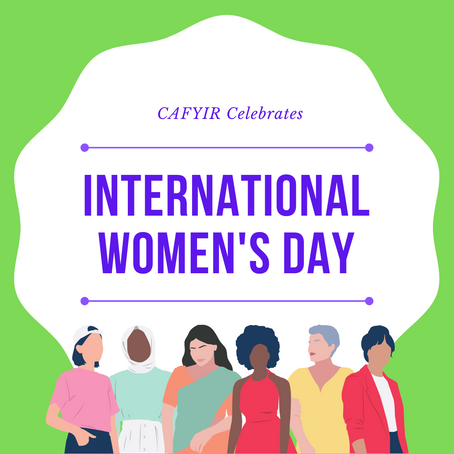 CAFYIR Celebrates International Women's Day