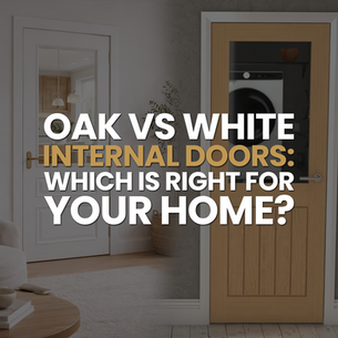 Oak vs White Internal Doors: Which Is Right for Your Home?