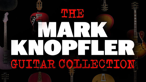 Mark Knopfler Guitar Collection_Thumbnail_Landscape.jpeg