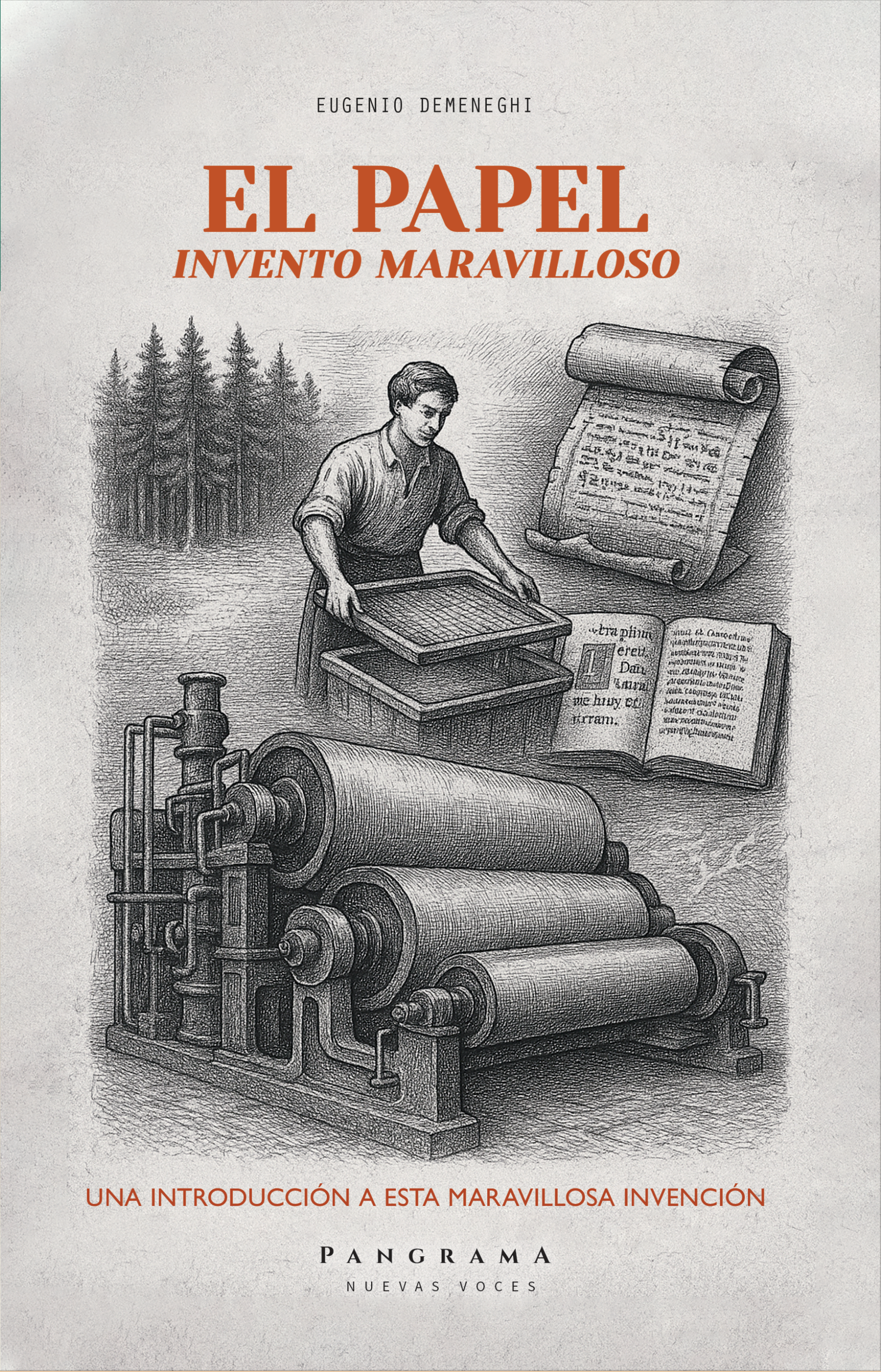 El papel, invento maravilloso || Eugenio Demeneghi