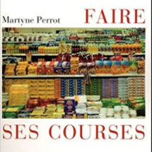 Faire ses courses - Martyne Perrot