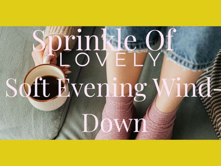 A Sprinkle of Lovely Rituals: Gentle December Comforts to Restore Your Energy Before the Year Ends