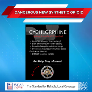 McDowell Sheriff Warns of Dangerous New Synthetic Opioid