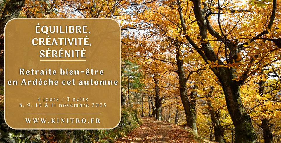 retraite_bien_etre_ardeche_automne_2025_stage_developpement_personnel_yoga_pilates_meditat